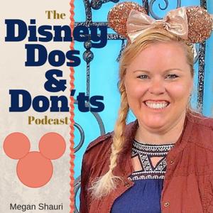 The Disney Dos and Don'ts Podcast