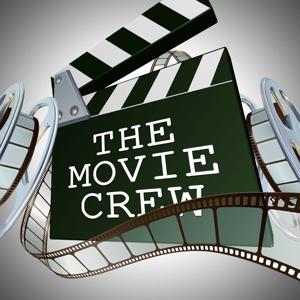 The Movie Crew Podcast by The Movie Crew Podcast