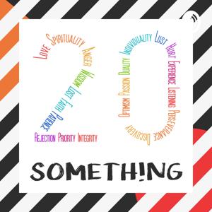 The 20 Something Podcast