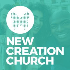 The New Creation Podcast