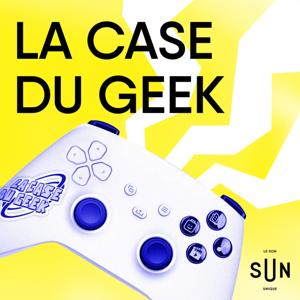 La Case du Geek