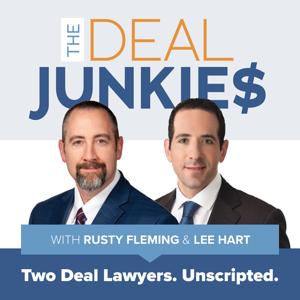 The Deal Junkies - Two Lawyers. Unscripted.