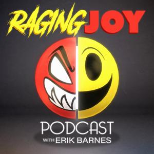 The Raging Joy Podcast