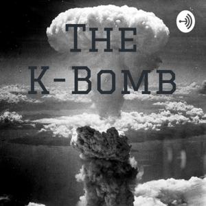 The K-Bomb