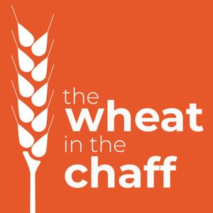 The Wheat in the Chaff