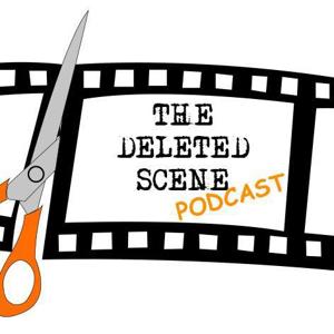 The Deleted Scene Podcast