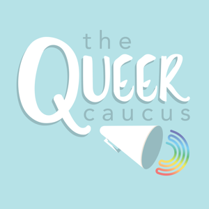 The Queer Caucus