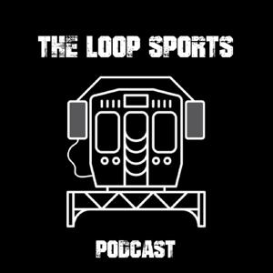 The Loop Sports Podcast