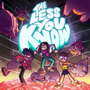 The Less You Know