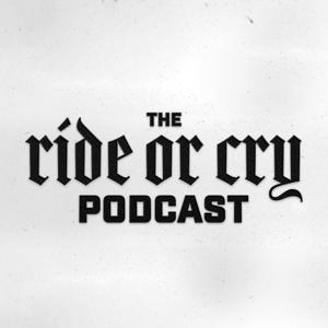 The Ride or Cry Podcast