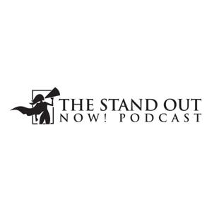 The Stand Out NOW! Podcast