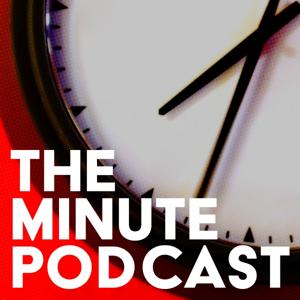 The Minute Podcast