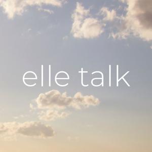 elle talk