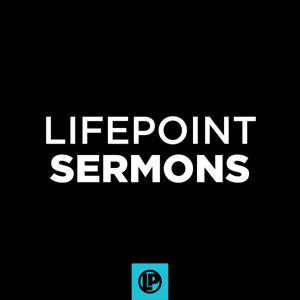 LifePoint Sermon Podcast