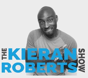 The Kieran Roberts Show