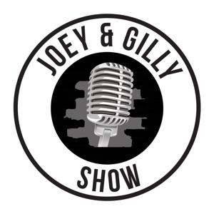 The Joey and Gilly Show