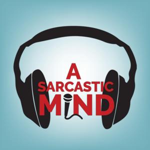 A Sarcastic Mind