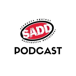 The SADD Podcast