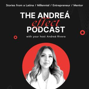 The Andreá Effect Podcast