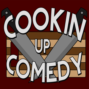 cookinupcomedy's podcast