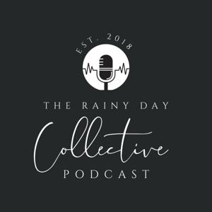 The Rainy Day Collective Podcast