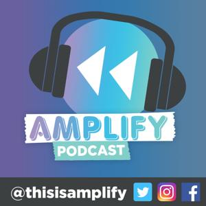 The Amplify Podcast