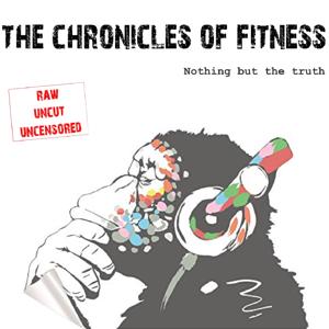 The Chronicles of Fitness