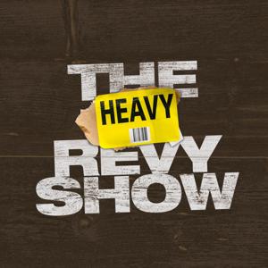 The Heavy Revy Show