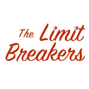 The Limit Breakers Podcast