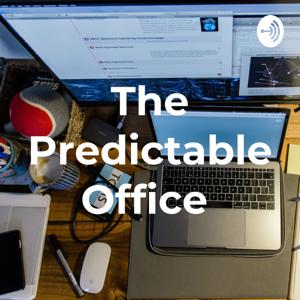 The Predictable Office