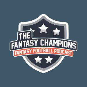 The Fantasy Champions | Fantasy Football Podcast