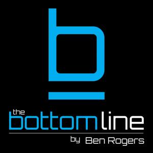 The Bottom Line by Ben Rogers by Benjamin Rogers