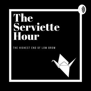The Serviette Hour