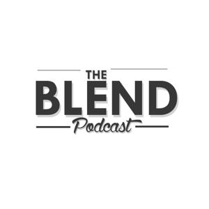 The Blend Podcast