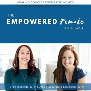 The Empowered Female Podcast