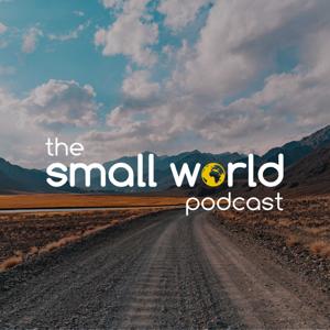 The Small World Podcast