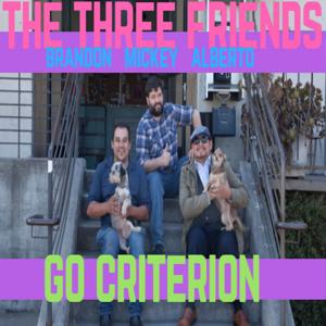 the Three Friends go Criterion