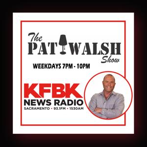 The Pat Walsh Show by News 93.1 KFBK