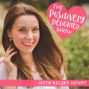 The Positively Delighted Show