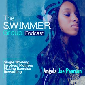 The S.W.I.M.M.E.R. Group Podcast - Single Working Involved Mothers Making Exercise Rewarding