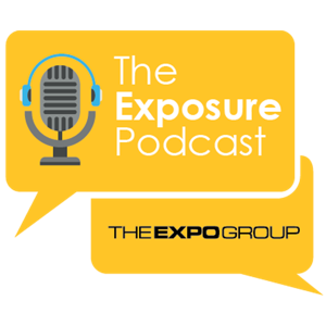 The Exposure Podcast by The Expo Group