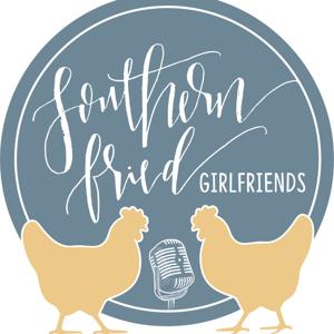 The Southern Fried Girlfriends Podcast