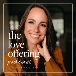 The Love Offering by The Love Offering