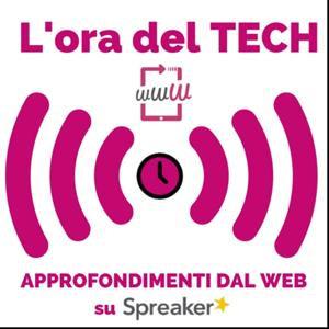 L'ora del Tech