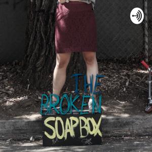 The Broken Soapbox
