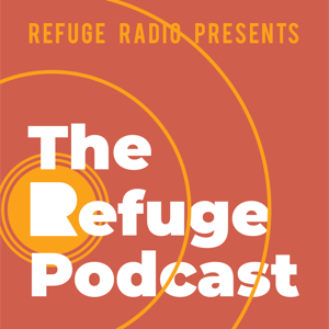 The Refuge Podcast