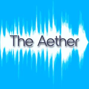 The Aether