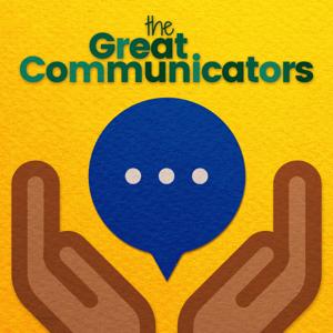 The Great Communicators