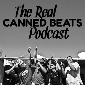 The Real Canned Beats Podcast