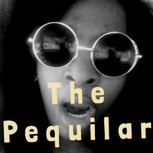 The Pequilar Podcast